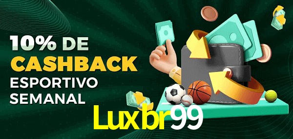 10% de bônus de cashback na Luxbr99